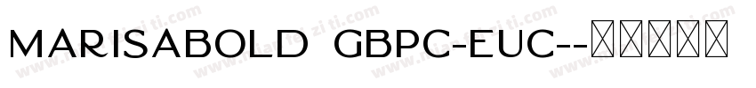 MarisaBold GBpc-EUC-字体转换